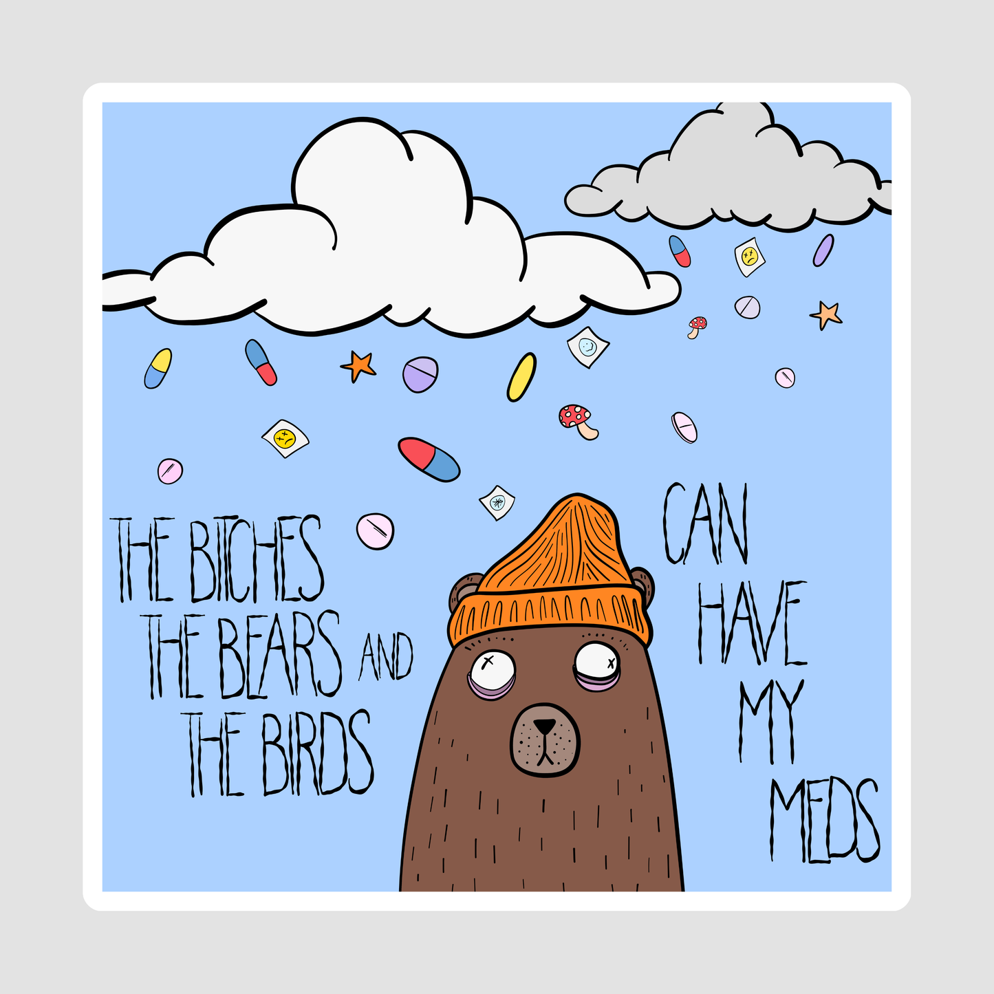 Have My Meds Sticker